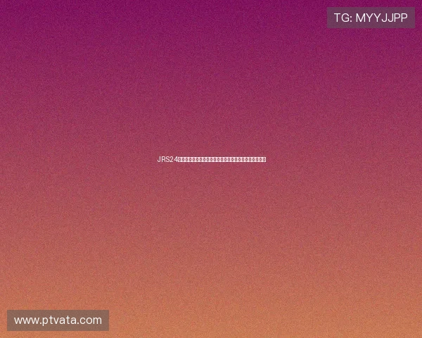 JRS24直播吧:全面提供最新体育赛事直播与精彩赛事回放服务 JRS24直播吧:全面提供最新体育赛事直播与精彩赛事回放服务